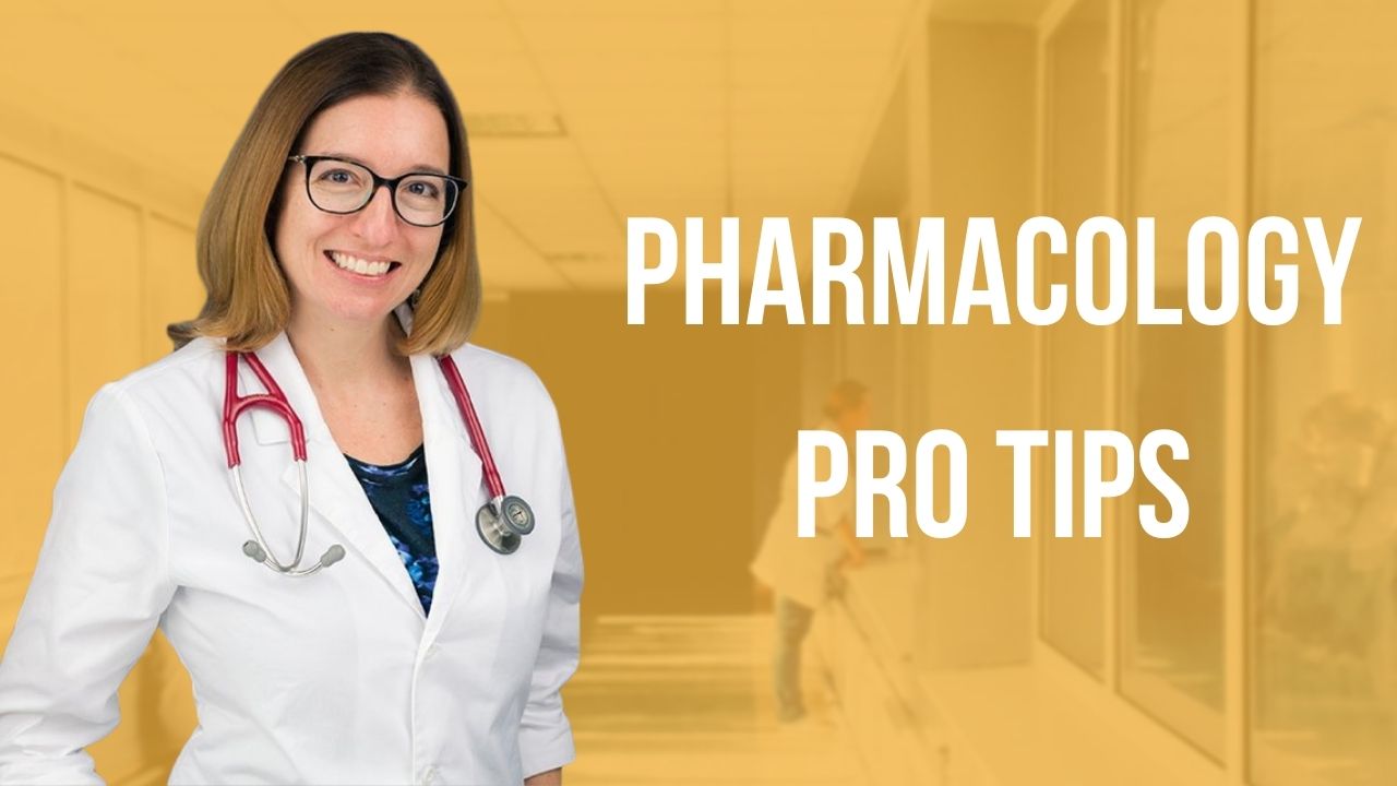 Level Up RN Pharmacology Pro Tips