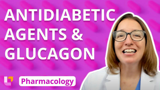 Pharmacology, part 33: Endocrine Medications - Antidiabetic Agents, Glucagon - LevelUpRN