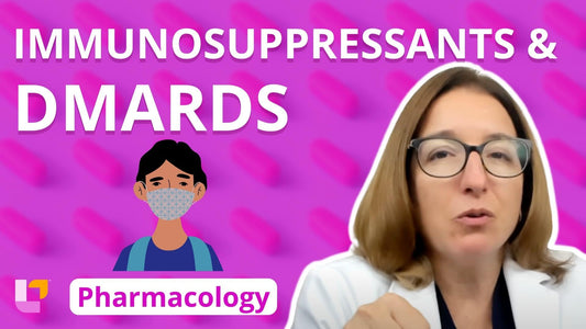 Pharm, part 44: Immune Medications - Immunosuppressants/DMARDs - LevelUpRN