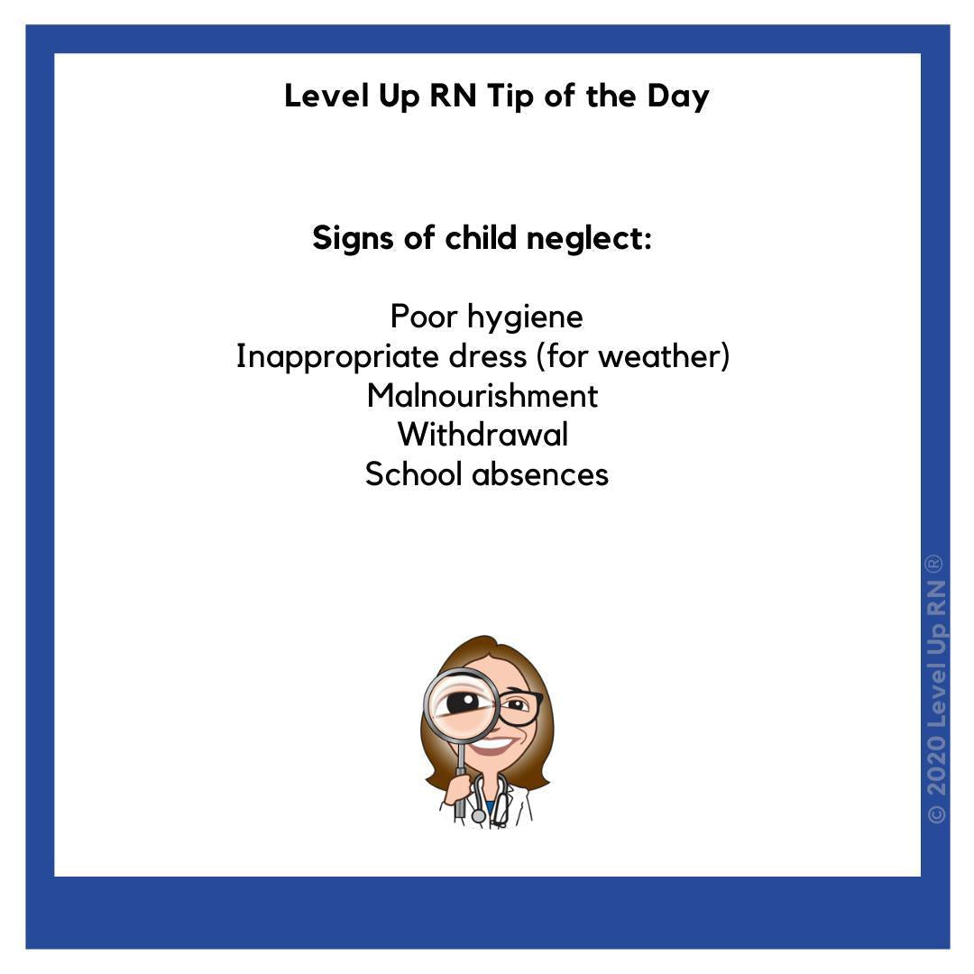 Nursing Tips - Signs of Child Neglect