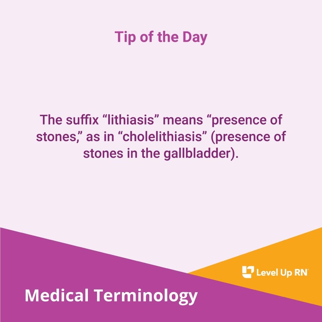 Suffix: -lithiasis - LevelUpRN