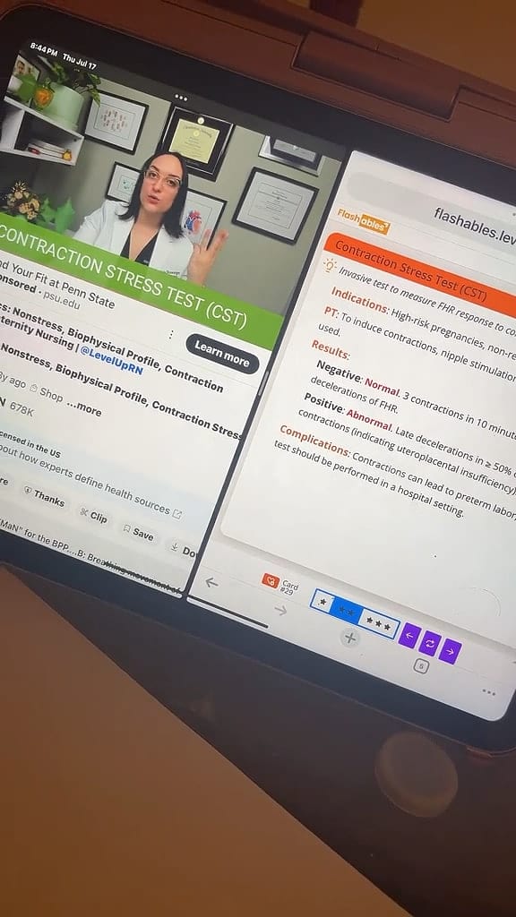 an ipad with half the screen showing contraction stress test video on youtube by level up rn and the other half showing Flashables - Digital Nursing Flashcards - NCLEX Edition - contraction stress test flashcard